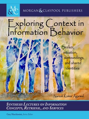 cover image of Exploring Context in Information Behavior